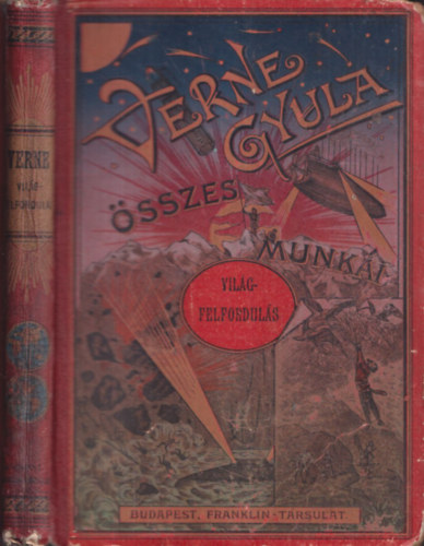 Verne Gyula - Vil�gfelfordul�s (Franklin-T�rsulat)