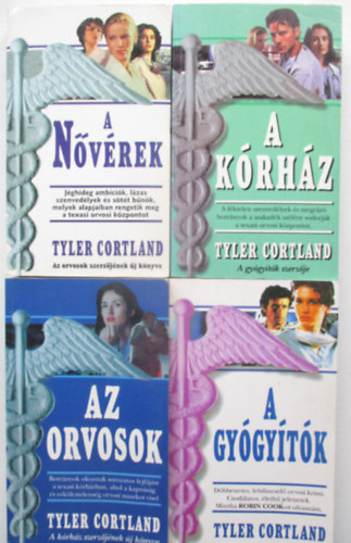 Tyler Cortland - A kórház + Az orvosok + A nővérek + A gyógyítók (4 kötet)