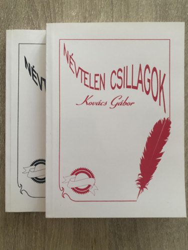 Kovcs Gbor - 2 db. Kovcs Gbor knyv: Nvtelen rnykok + Nvtelen csillagok