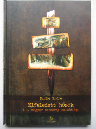 Sarl�s Endre - Elfeledett h�s�k