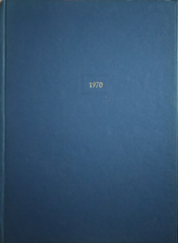 L�szl� B�la, Rad� Gy�rgy, P�ntek Gyula (szerk.), Rakovszky Istv�n - Filat�liai Szemle 1970 (teljes �vfolyam)
