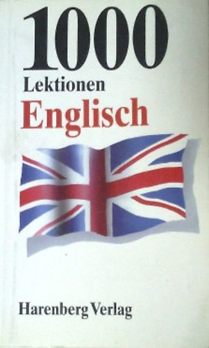 Beate Gorman (szerk.) - 1000 Lektionen Englisch