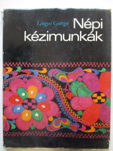 Lengyel Gy�rgyi - N�pi k�zimunk�k