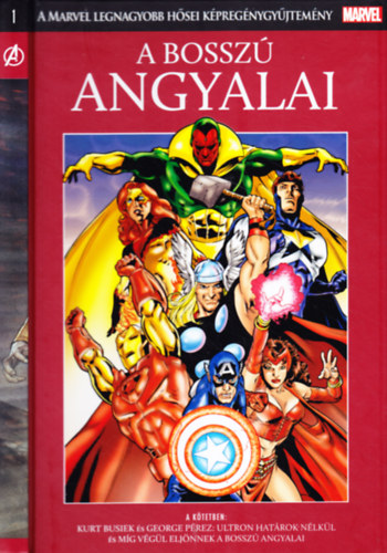 Kurt Busiek, George Prez - A Bossz Angyalai - A Marvel legnagyobb hsei kpregnygyjtemny 1.