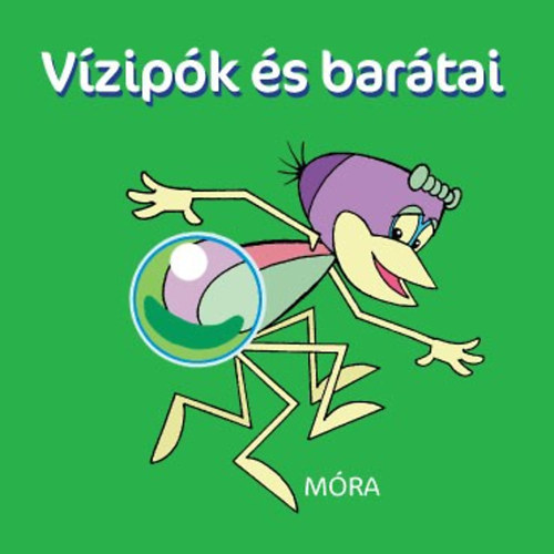 Haui Jzsef; Kertsz Gyrgy (szerk.) - Vizipk s bartai - Pancsolknyv