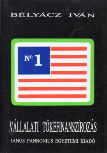 Blycz Ivn - Vllalati tkefinanszrozs I.