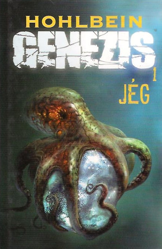 Wolfgang Hohlbein, Hohlbein, Heike - Genezis 1. - J�g