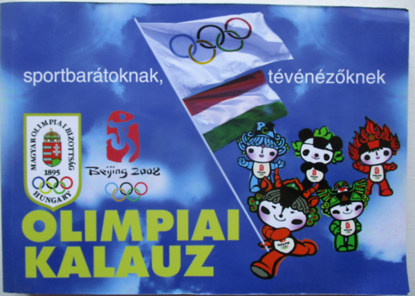 Gyrfs Tams (szerk.) - Olimpiai kalauz sportbartoknak, tvnzknek
