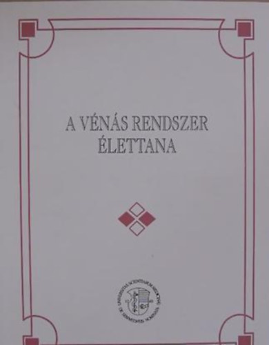 Dr. Monos Emil - A v�n�s rendszer �lettana