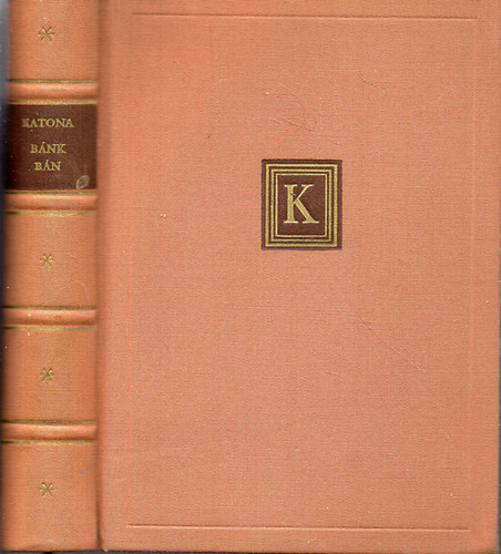 Katona József - Bánk bán (Dráma öt szakaszban) - Borsos Miklós illusztrációival