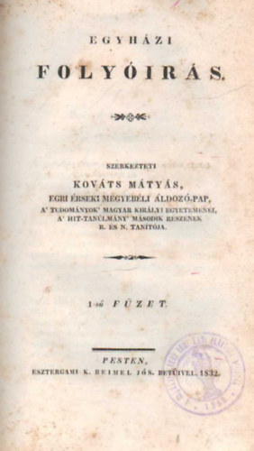 Kovts Mtys (szerk.) - Egyhzi folyrs 1-s fzet