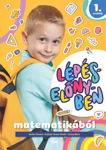 Barta Jnosn, Erddin Sndor Katalin, Szalay Mria - Lpselnyben matematikbl 1.osztly 3.rsz