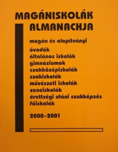 MAGÁNISKOLÁK ALMANACHJA 2000 - 2001