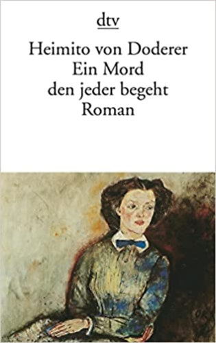 Doderer, Heimitovon - Ein Mord den jeder begeht