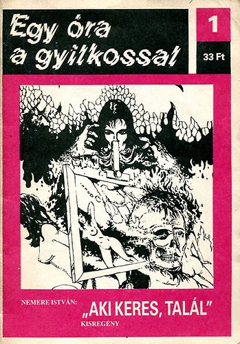 Nemere István - "Aki keres, talál"