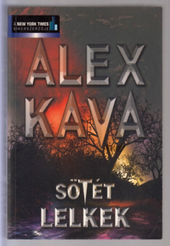 Alex Kava - S�t�t lelkek