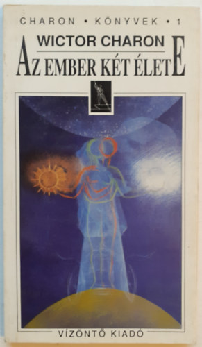 Wictor Charon - Az ember két élete