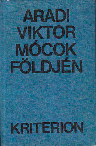 Aradi Viktor - Mócok földjén