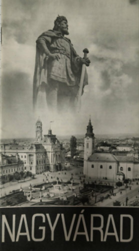 Ismeretlen Szerz� - Nagyv�rad ( bros�ra)