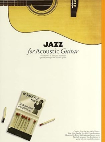 by Various (Author) - Jazz for Acoustic Guitar  -   Twenty Two All Time Jazz Standards Specially Arranged for Acoustic Guitar