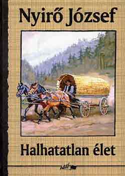 Nyr Jzsef - Halhatatlan let