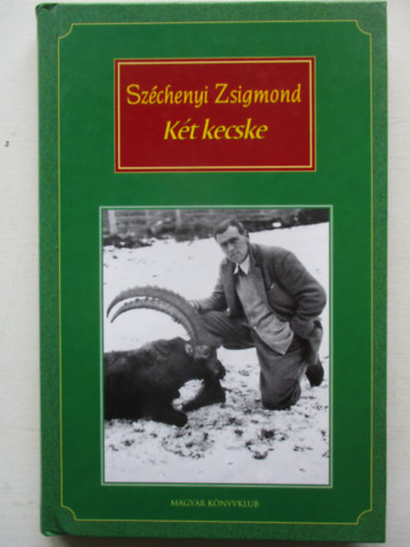 Szchenyi Zsigmond - Kt kecske
