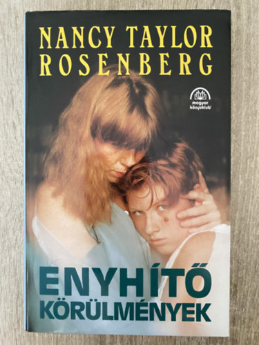 Nancy Taylor Rosenberg, Szerk.: Benedek Mih�ly, Ford.: Piczil Enik� - Enyh�t� k�r�lm�nyek (Piczil Enik� ford�t�sa - Saj�t k�ppel)