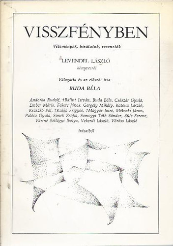 Buda Bla dr. (szerk.) - Visszfnyben (Vlemnyel, brlatok, rezencik)