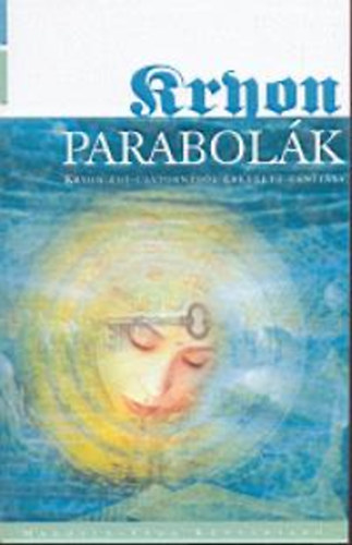 Lee Carroll - Parabolák