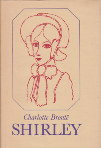 Charlotte Brontë - Shirley