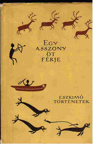 Eurpa Knyvkiad - Egy asszony t frje (eszkim trtnetek)