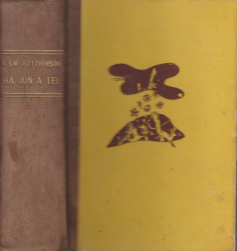 A. S. M. Hutchinson - Ha j�n a t�l