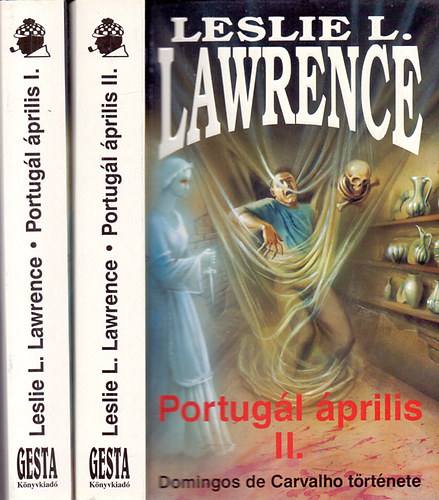 Leslie L. Lawrence - Portugál április I-II. (Domingos de Carvalho története)