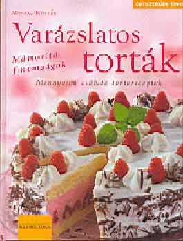 Monika Khler - Varzslatos tortk