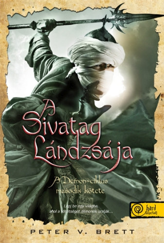 Peter V. Brett - A Sivatag Lndzsja