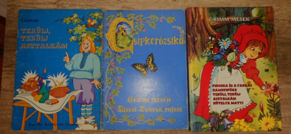 Grimm testvérek - 5 Grimm-mese három kiadványban: Terülj, terülj asztalkám, Csipkerózsika, Piroska és a farkas, Hamupipőke, Hüvelyk Matyi