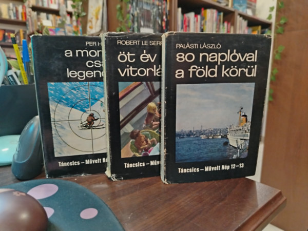 Per Hansson, Robert Le Serrec, Palásti László - Könyvcsomag, 3 db. Táncsics - Művelt Nép sorozat. A Morset család legendája, Öt év vitorláson, 80 naplóval a Föld körül,