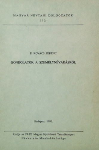 F. Kovcs Ferenc - Gondolatok a szemlynvadsrl