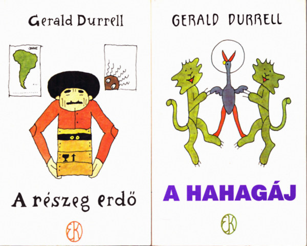 Gerald Durrel - 2 db Gerald Durrel knyv: A rszeg erd+ A hahagj