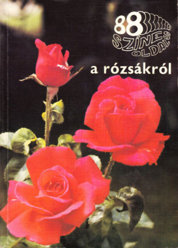 �cs Em�ke - 88 sz�nes oldal a r�zs�kr�l