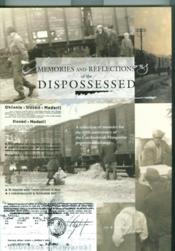 Molnr Imre, Szarka Lszl - Memories and Reflections of the Dispossessed