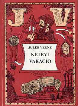 Verne Gyula - K�t�vi vak�ci�