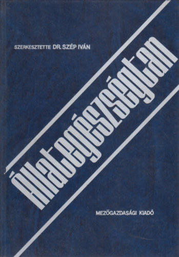 Dr. Sz�p Iv�n - �llateg�szs�gtan