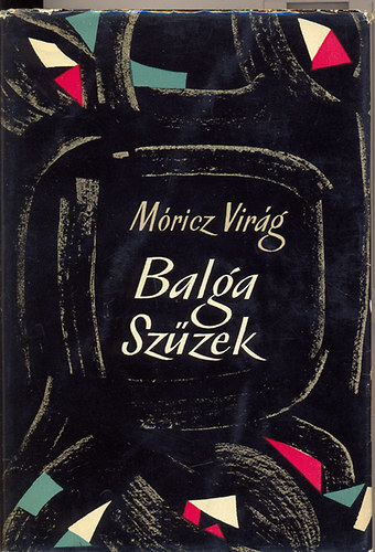 Mricz Virg - Balga szzek I-II.