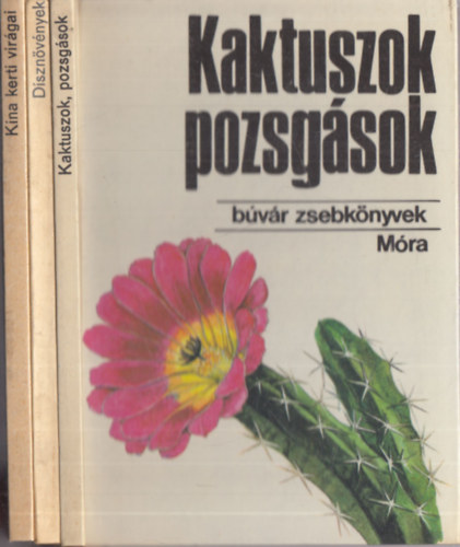 3db. ktet a bvr zsebknyvek sorozatbl: Kaktuszok pozsgsok + Dsznvnyek + Kna kerti virgai