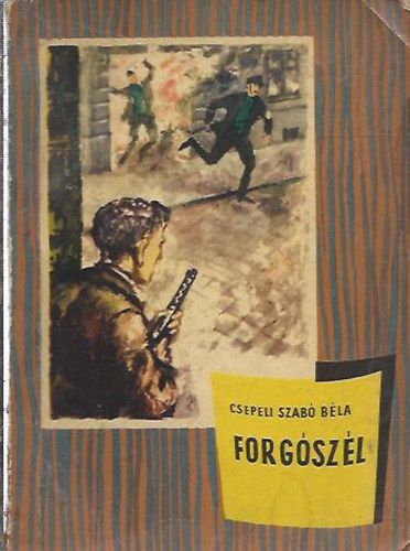 Csepeli Szab� B�la - Forg�sz�l (Csepeli)
