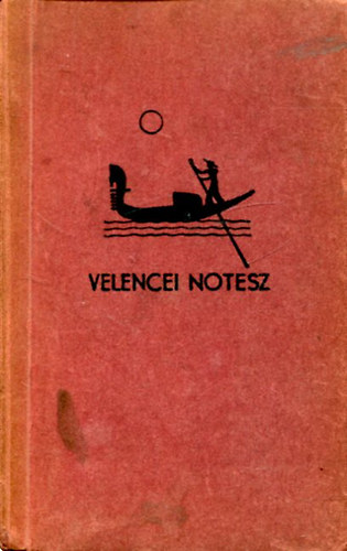 Megyery Ella - Velencei Notesz Velence Térképével.