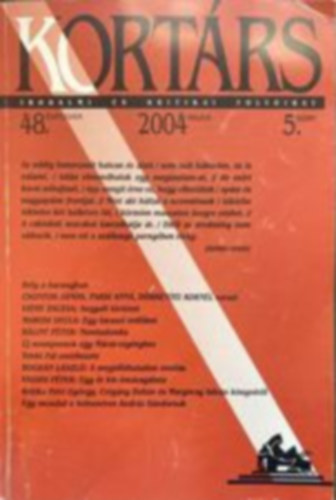 Kis Pintér Imre (szerk.) - Kortárs irodalmi és kritikai folyóirat 2004. május 48. évfolyam 5. szám