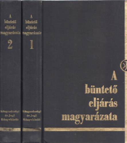 Lszl Jen Dr. (szerk.) - A bntet eljrs magyarzata I-II.