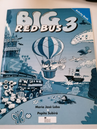 Lobo, Maria jos-Subir, Pepita - Big red bus 3 (Activity Book)